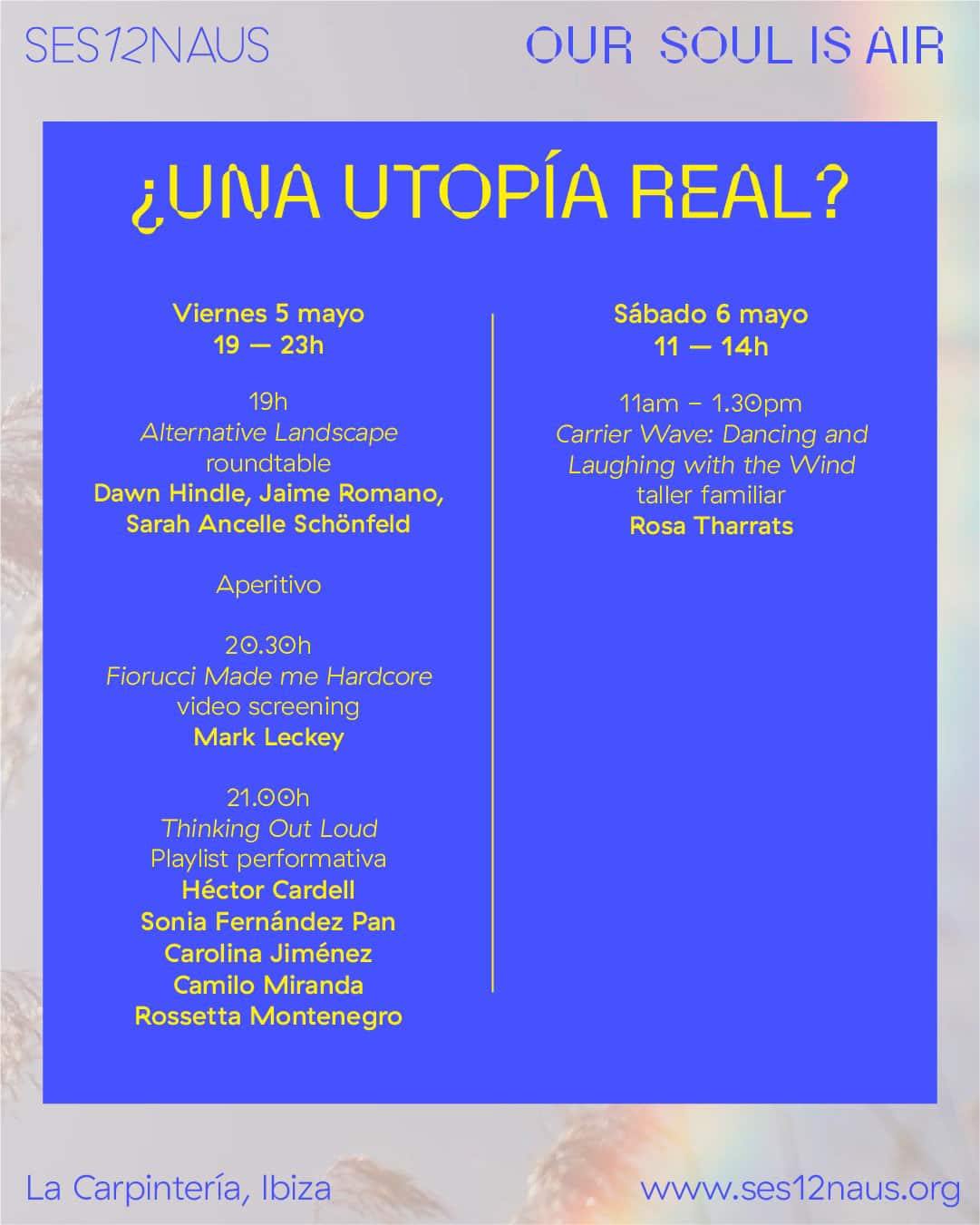 programa-una-utopia-real-our-soul-is-air-ses-dotze-naus-ibiza-2023-welcometoibiza