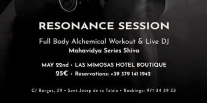 Resonance Session en Las Mimosas Ibiza