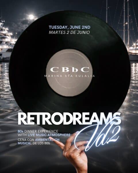 Retro Dreams en CBbC Marina Sta Eulalia