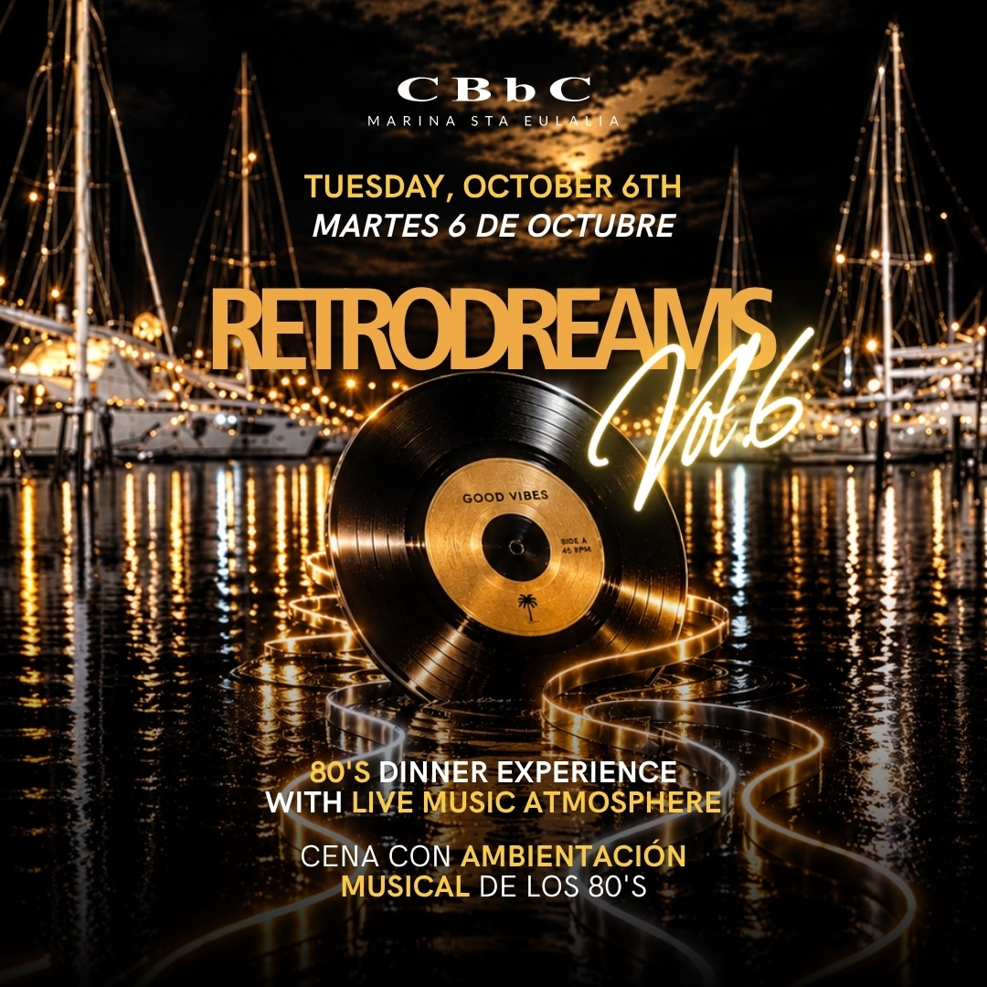 Retro Dreams en CBbC Marina Sta Eulalia