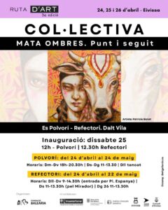 Mata Ombres. Punt i seguit. Doble exposición en Dalt Vila