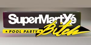 Supermartxe Pool Party – Bitch