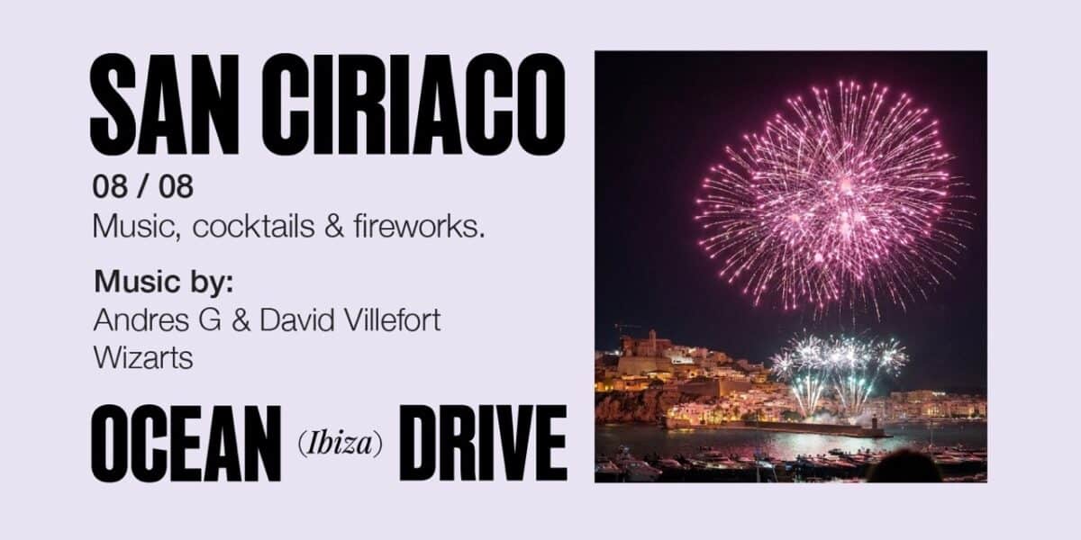 Fuegos artificiales de San Ciriaco desde Ocean Drive Ibiza