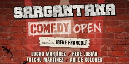 Sargantana Comedy Open en De Miedo