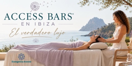 Access Bars® en Ibiza: el lujo de sentirte bien