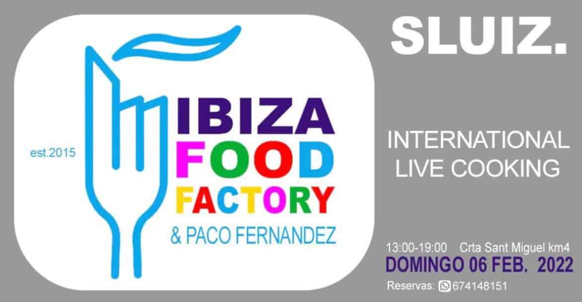 Ibiza Food Factory vuelve este domingo a Sluiz Ibiza