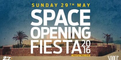 Space Ibiza Eröffnung Fiesta 2016