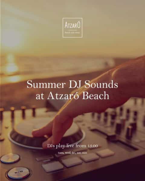Summer DJ Sounds en Atzaró Beach