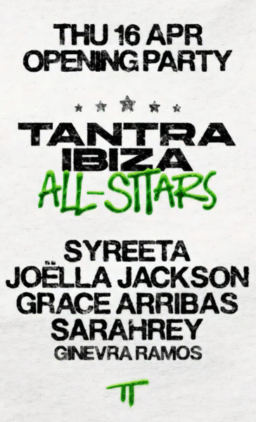 Tantra Ibiza Opening Party