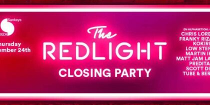 Closing Party of The Redlight in Sankeys Ibiza