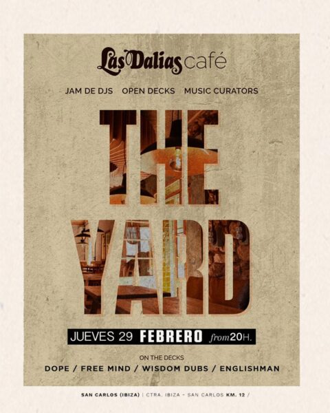 the-yard-las-dalias-cafe-ibiza-2024-welcometoibiza