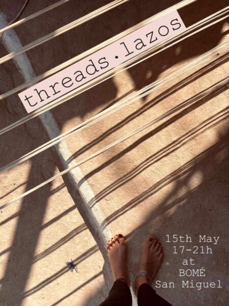 Threads – Lazos en Bomé