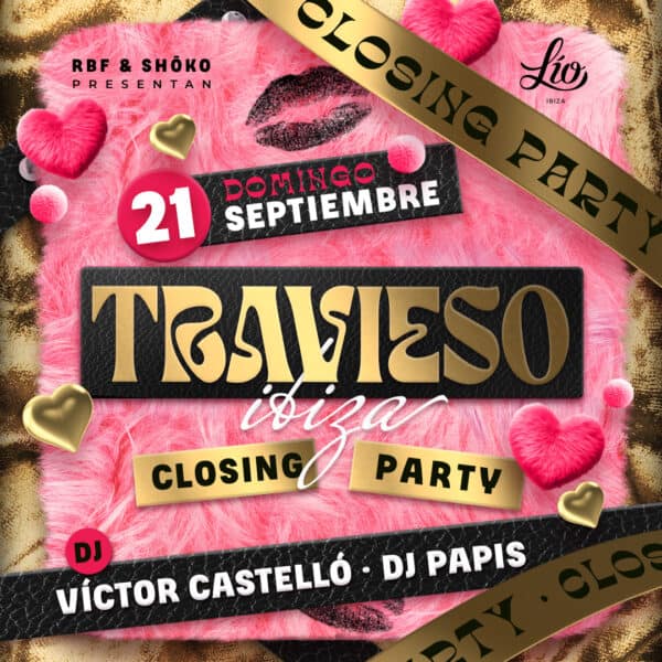 Closing Party de Travieso en Lío