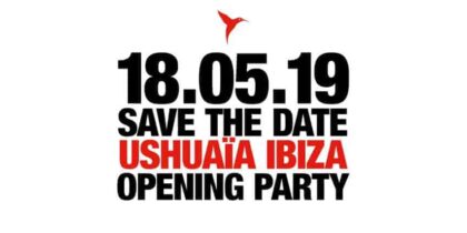 Openingsfeest Ushuaïa Ibiza 2019