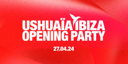 ushuaia-ibiza-opening-party-2024-welcometoibiza
