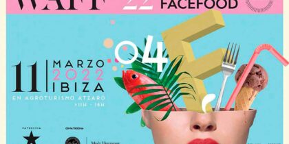 We Are FaceFood, het grote internationale gastronomische evenement keert terug naar Atzaró Ibiza