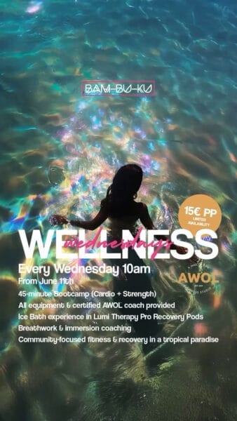 Wellness Wednesdays en Bam-Bu-Ku Ibiza