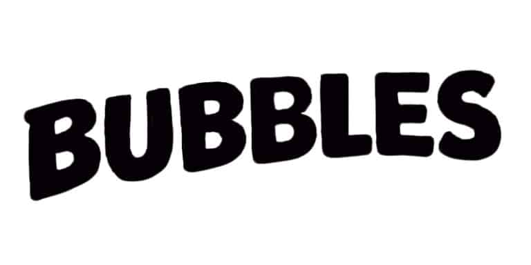 Bubbles