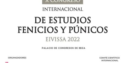 X Congrés Internacional d'Estudis Fenicis i Púnics Esdeveniments Eivissa Conscient Eivissa