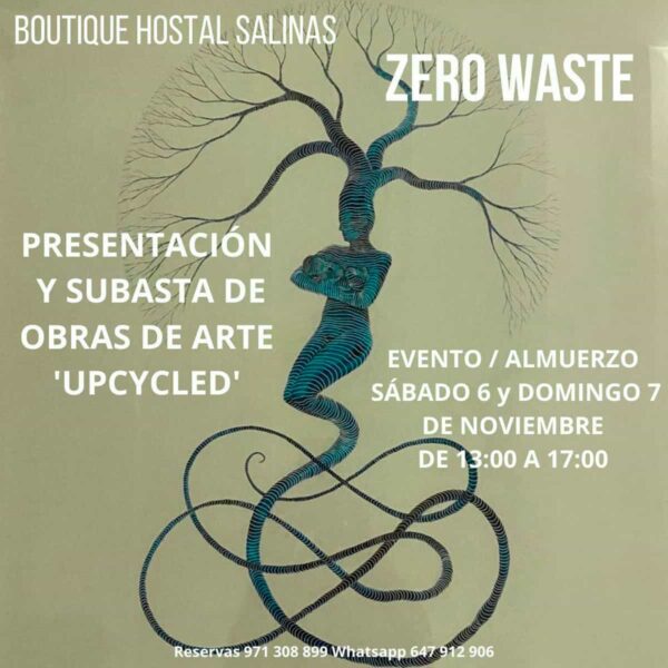 zero-waste-presentacion-y-subasta-arte-reciclado-boutique-hostal-salinas-ibiza-2021-welcometoibiza